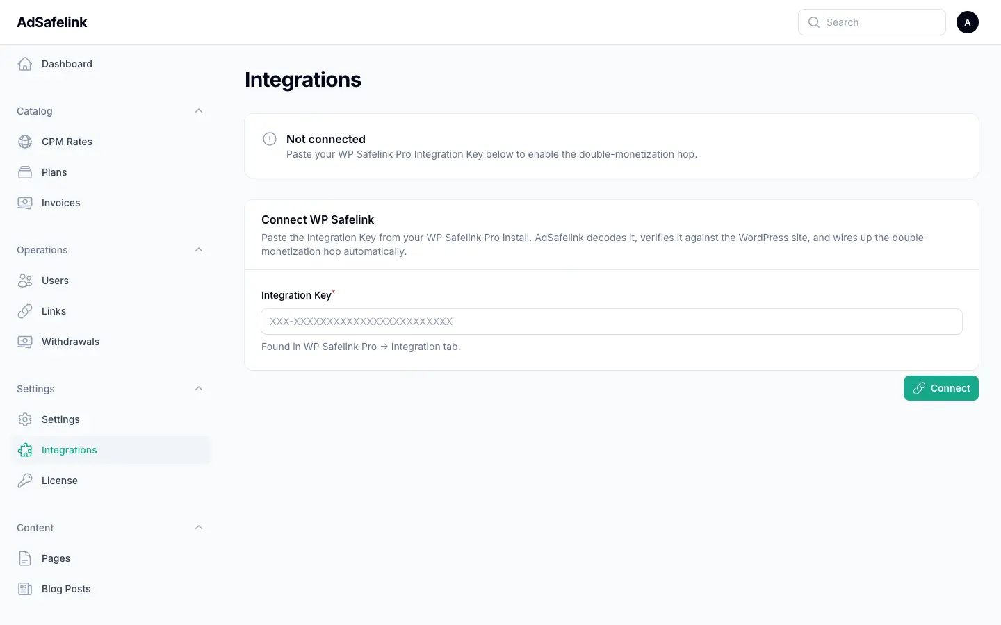 Admin → Integrations: paste the WP Safelink Pro Integration Key and click Connect. AdSafelink validates it and wires up the integration automatically.