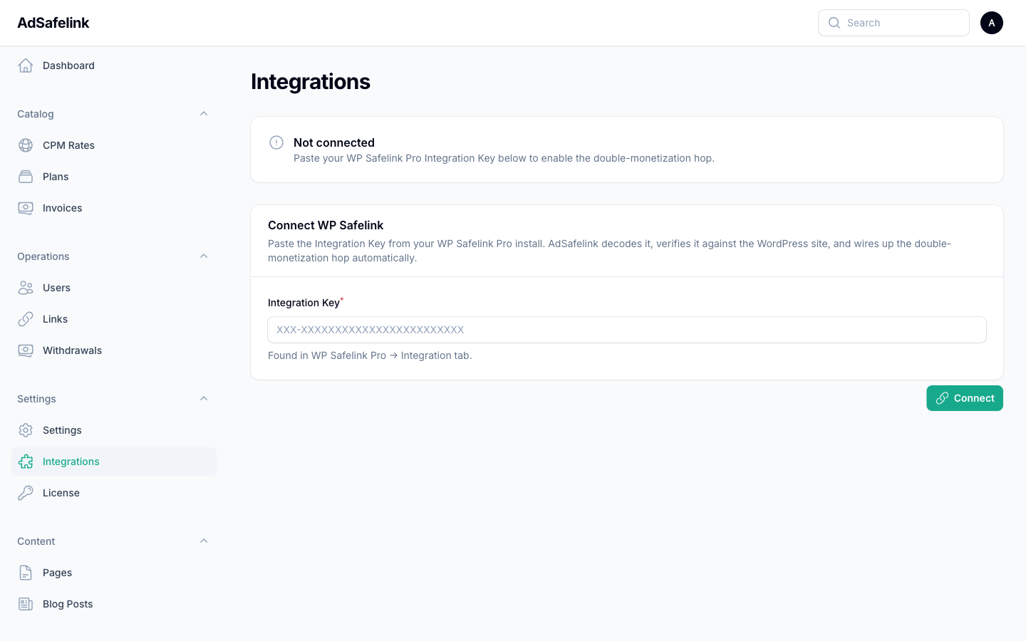 Admin → Integrations: paste the WP Safelink Pro Integration Key and click Connect. AdSafelink validates it and wires up the integration automatically.